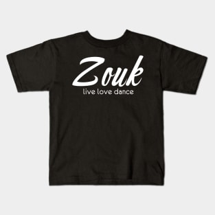 Zouk Live Love Dance Kids T-Shirt